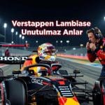 Verstappen Lambiase Unutulmaz Anlar