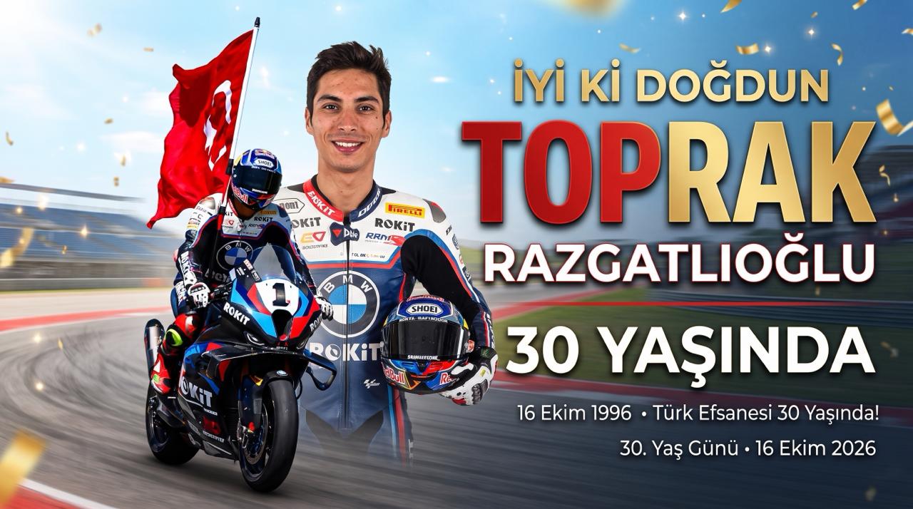 Toprak Razgatlıoğlu 30 Yaşında